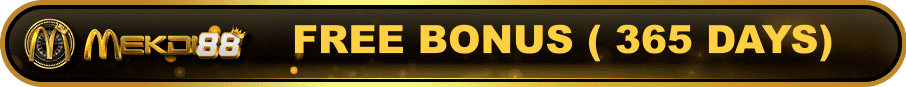 Mekdi88 Free Bonus 365 Days